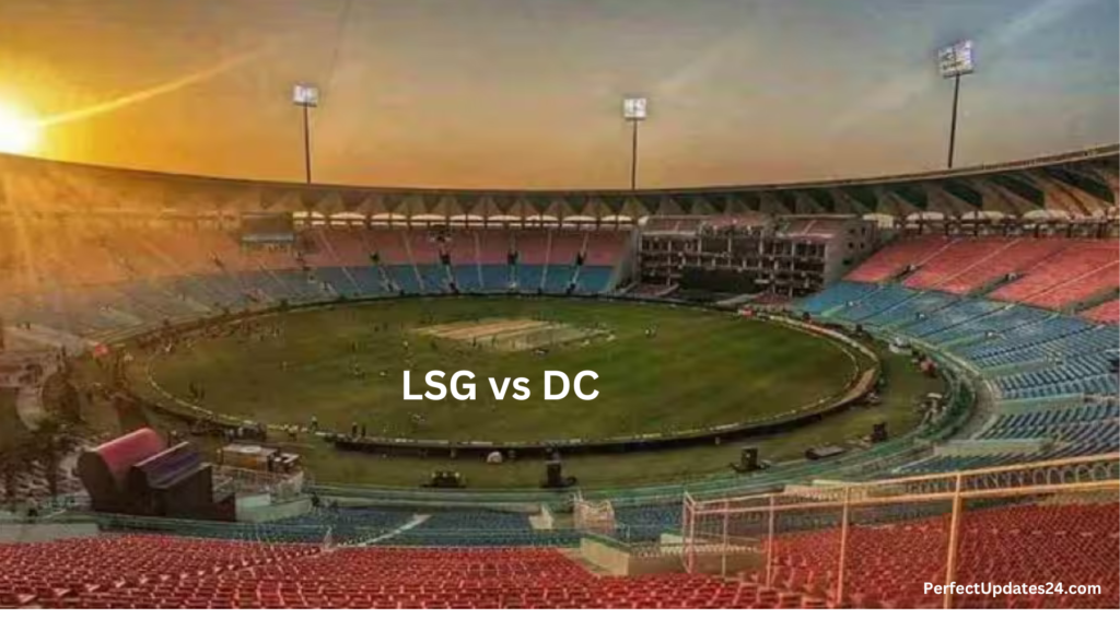 DC vs LSG 26 Match Of IPL 2024